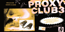 Proxyclub vol.3 avec Sunareht & Le Dom (Paradoxe Club)