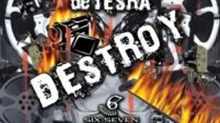 Destroy