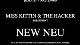Miss Kittin & The Hacker presents New Neu