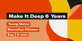 Make It Deep 6 Years ⏤ Young Marco ~ Marcellus Pittman ~ Esa