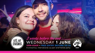 KISS MY ERASMUS @ CAFÉ OZ