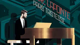 Pierre Lapointe "paris tristesse"