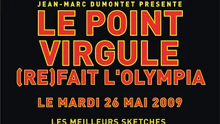 Le Point Virgule (re)fait l'Olympia