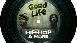 GOOD LIFE HIP-HOP& MORE