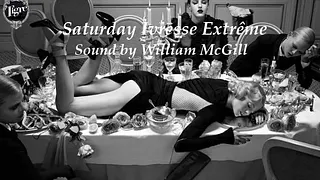 Saturday Ivresse Extrême