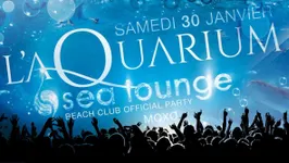 SEA-LOUNGE BEACH CLUB OFFICIAL PARTY @ L'AQUARIUM