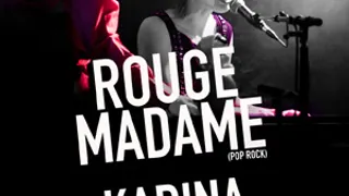 Rouge madame + Karina