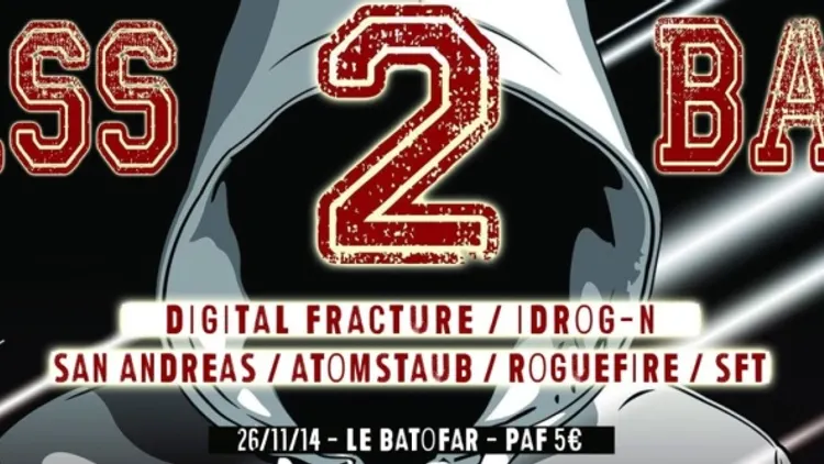 BASS2BASS V w/ DIGITAL FRACTURE + IDROG-N + SAN ANDREAS + ATOMSTAUB + ROGUE FIRE + SFT @ BATOFAR