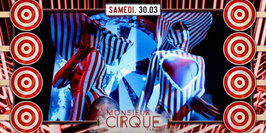 ★ Samedi 30 Mars - Monsieur Cirque ★