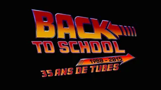 Back To School : Spéciale Chansons Françaises