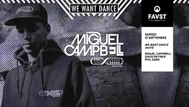 Faust x We Want Dance : Miguel Campbell, David Reyner, Phil Dark