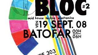 BLOC #2 : Phuture 303 Live
