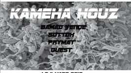 KAMEHA HOUZ