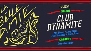 La Belle Amie x Club Dynamite