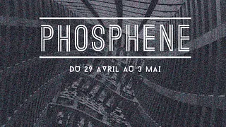 Phosphene Festival