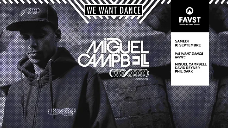 Faust x We Want Dance : Miguel Campbell, David Reyner, Phil Dark