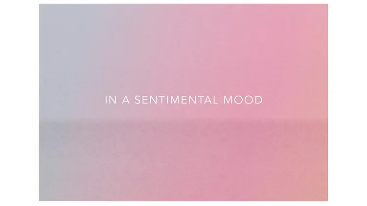 In a Sentimental Mood