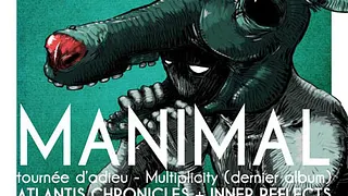 Manimal + Atlantis Chronicles + Inner Reflects