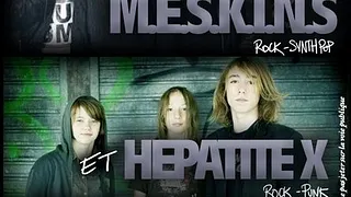 M.E.S.K.I.N.S. + Hepatite X + Nothing at all