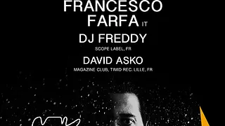 Scope Label Night #2 Francesco Farfa, Dj Freddy, David Asko