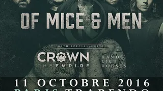 OF MICE & MEN + CROWN THE EMPIRE + HANDS LIKE HOUSES
