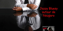 Jacques Dupeyron - Jazzy bluesy autour de Nougearo