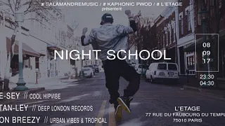 Night School W/ Don Breezy x Stan-Ley x Be-Sey