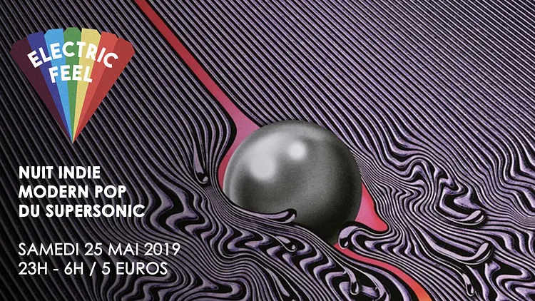 Electric Feel / Nuit Indie & Modern Pop du Supersonic