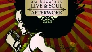 Live & Soul Afterwork exceptionnel