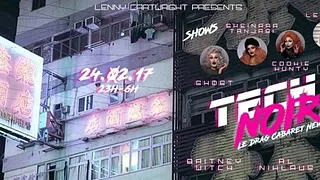 Tech Noire #2⎜Le Drag Cabaret New Wave