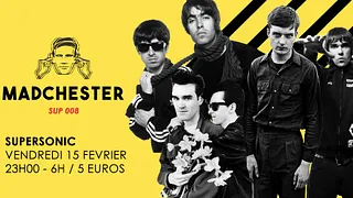 Madchester to Paris — Sup 008