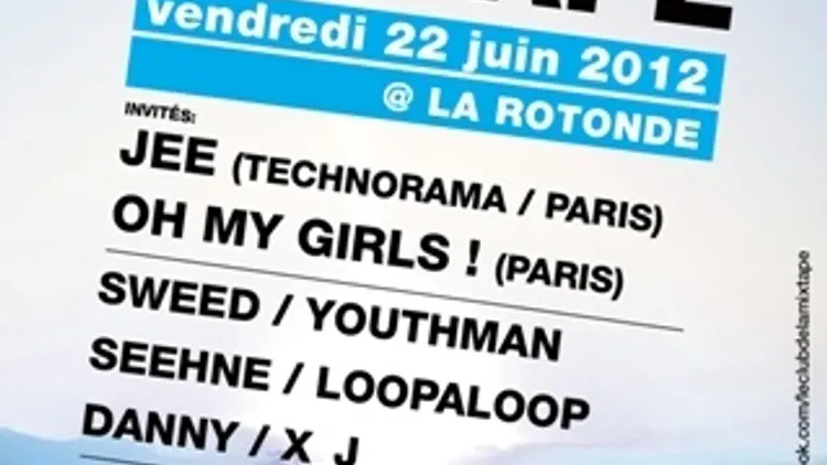 Le Club de la Mixtape @ La Rotonde