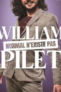 William Pilet dans " Normal n'existe pas " - Le Point Virgule - du mercredi 18 septembre au jeudi 26 décembre
