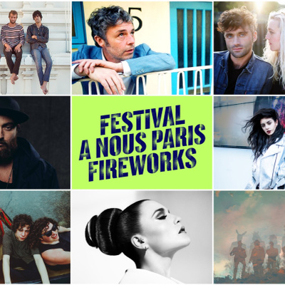 Le festival A Nous Paris Fireworks dévoile un line-up torride