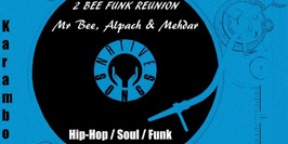 2 Bee Funk Reunion