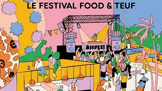 BIG FEST #3 - Festival Food & Teuf