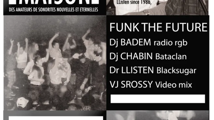 Party à la Maison @Funk the future Dj Chabin & Dr Llisten