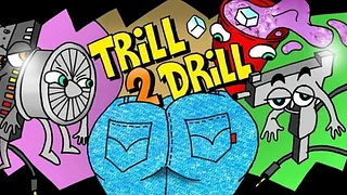 Trill 2 Drill Party