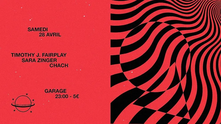 Garage x Delicatessen : Timothy J. Fairplay, Sara Zinger & Chach