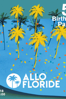 Allo Floride 5th Birthday Party