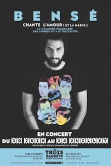 Bense chante l'amour (et la haine)