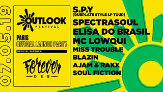 Forever DNB : Outlook Launch Party : S.P.Y - Spectrasoul