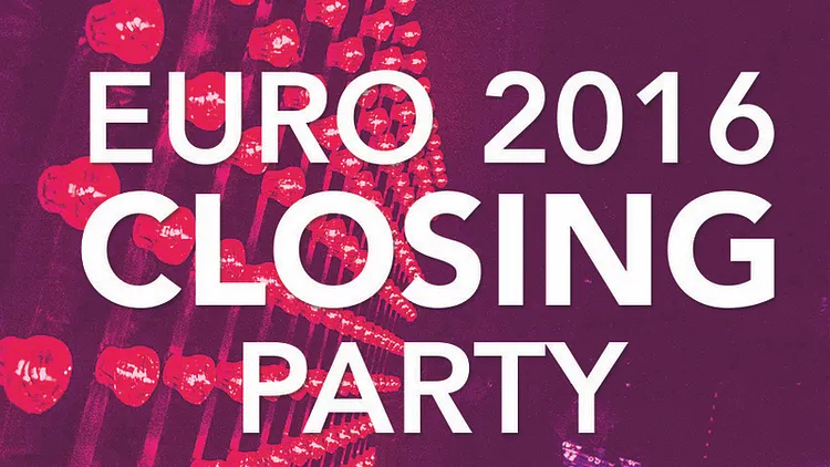 Euro 2016 : Closing Party