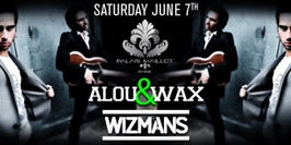 Wizmans - Alou & Wax