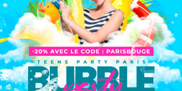 Bubble Teens Party Paris 2023 (13/17ans)