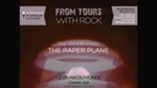 From Tours With Rock : Paper Plane + The Radiophones