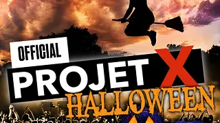 Official Projet X Halloween
