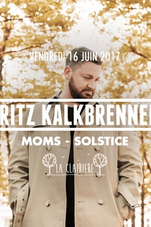 Fritz Kalkbrenner x La Clairière