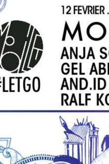 MOBILEE LABEL NIGHT: ANJA SCHNEIDER - GEL ABRIL - AND ID - RALF KOLLMANN