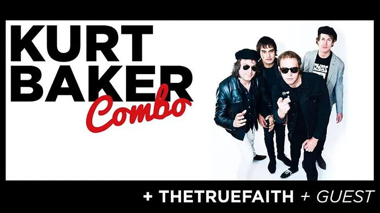 KURT BAKER COMBO • TheTruefaith • guest